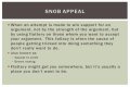 What is snob appeal fallacy?